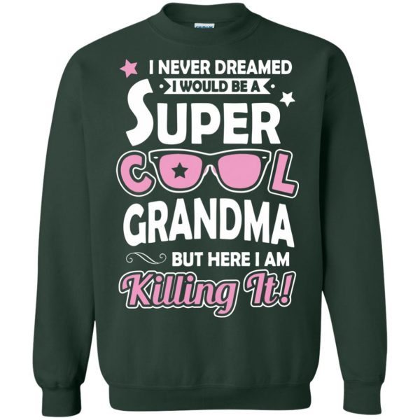 great grandma sweatshirt - forest green