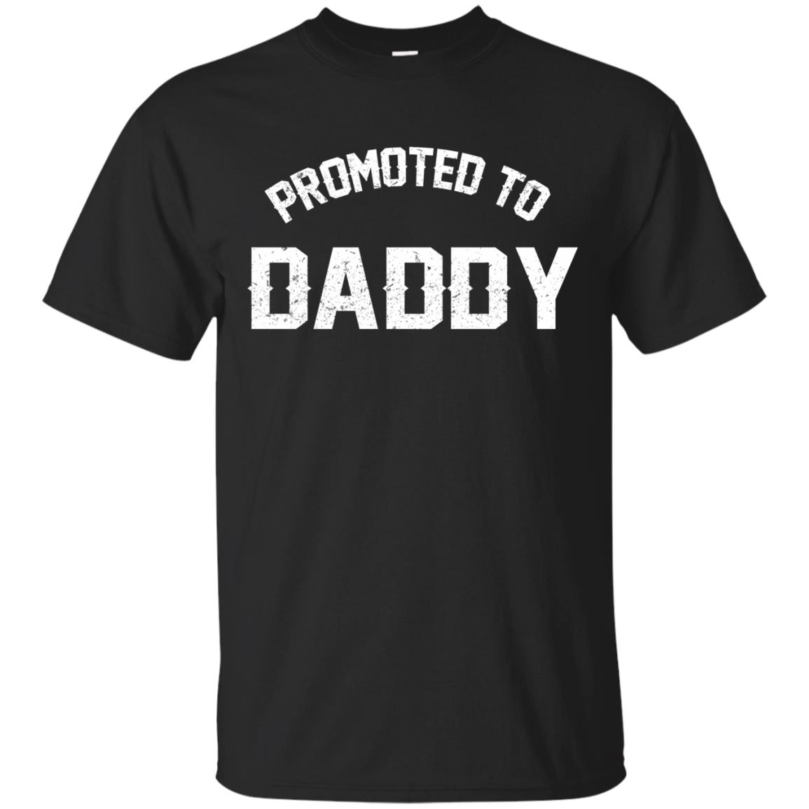 Promoted To Daddy T Shirt - 10% Off - FavorMerch