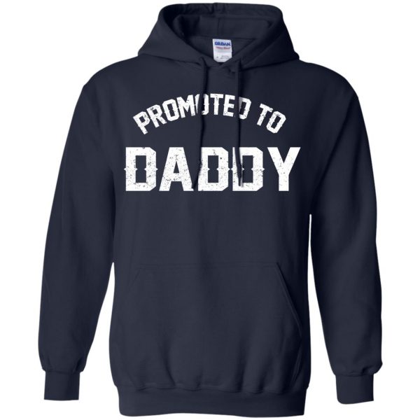 promoted to daddy hoodie - navy blue