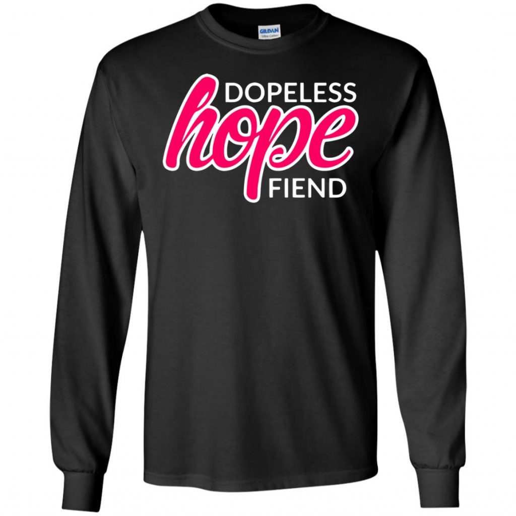 dopeless hope fiend shirt