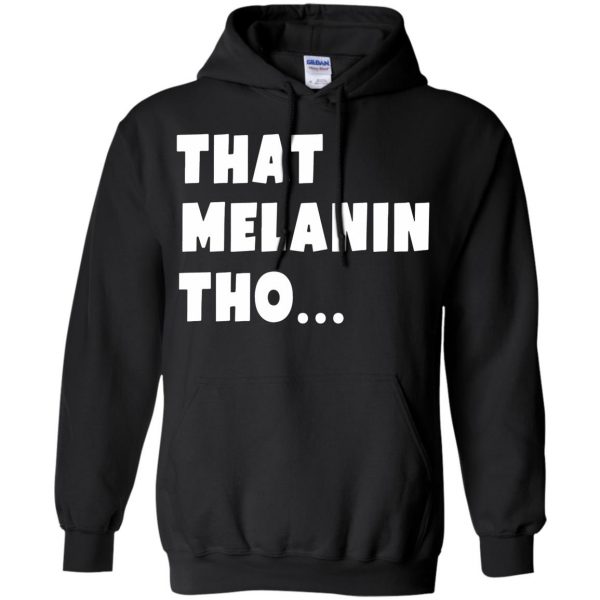 that melanin tho hoodie - black