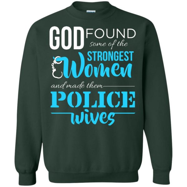 police wife sweatshirt - forest green