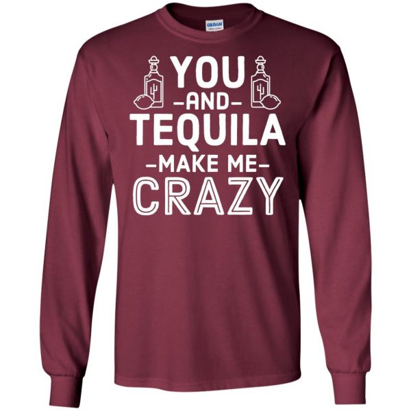 you and tequila long sleeve - maroon