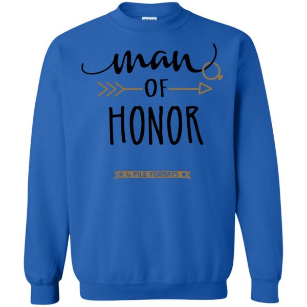 man of honor sweatshirt - royal blue