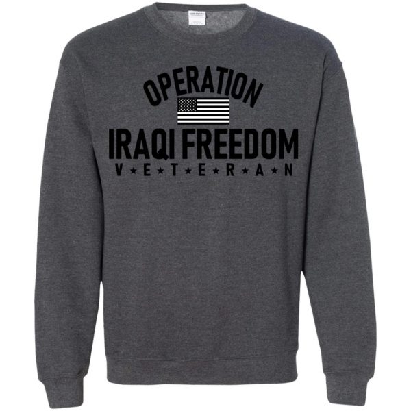 operation iraqi freedom sweatshirt - dark heather