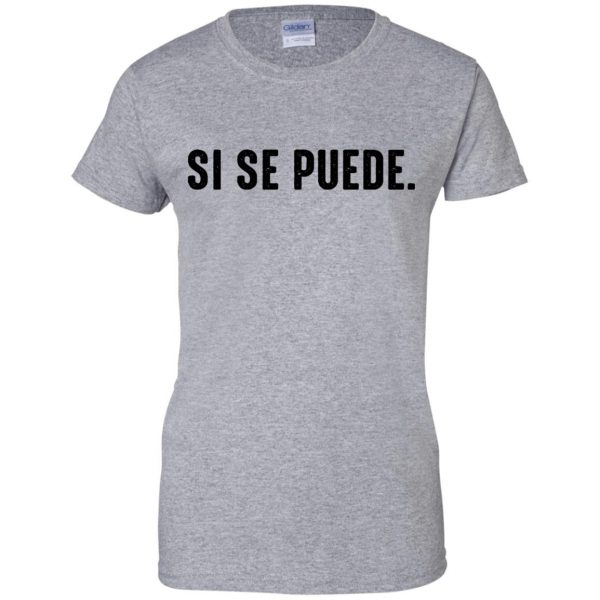 si se puede womens t shirt - lady t shirt - sport grey