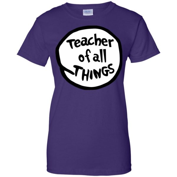 teacher of all things womens t shirt - lady t shirt - purple
