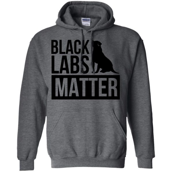 black labs matter hoodie - dark heather