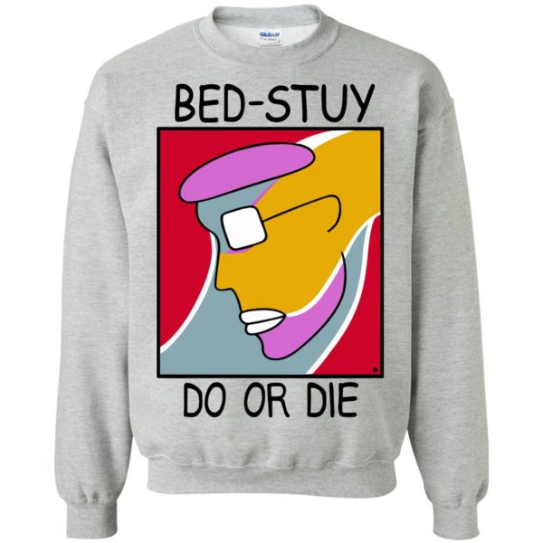 bed stuy do or die sweatshirt - sport grey