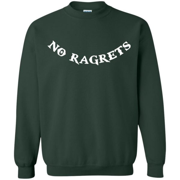 no ragrets sweatshirt - forest green