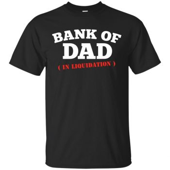 bank of dad t shirt - black