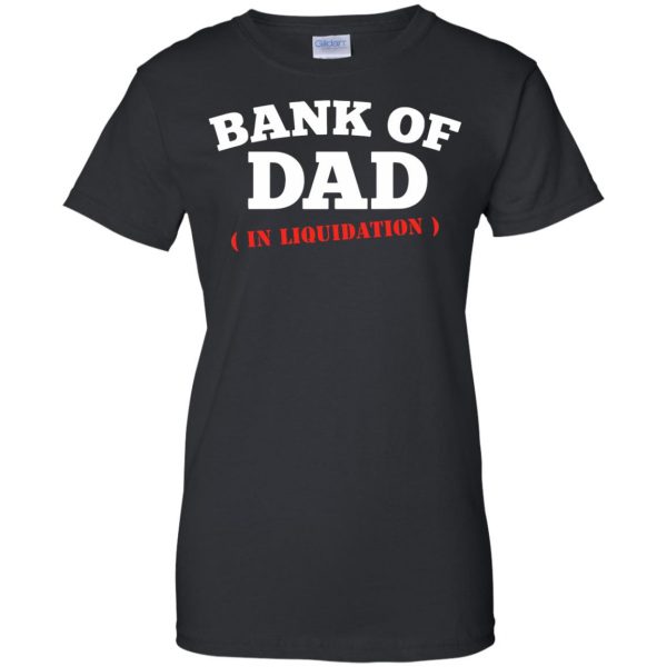 bank of dad womens t shirt - lady t shirt - black