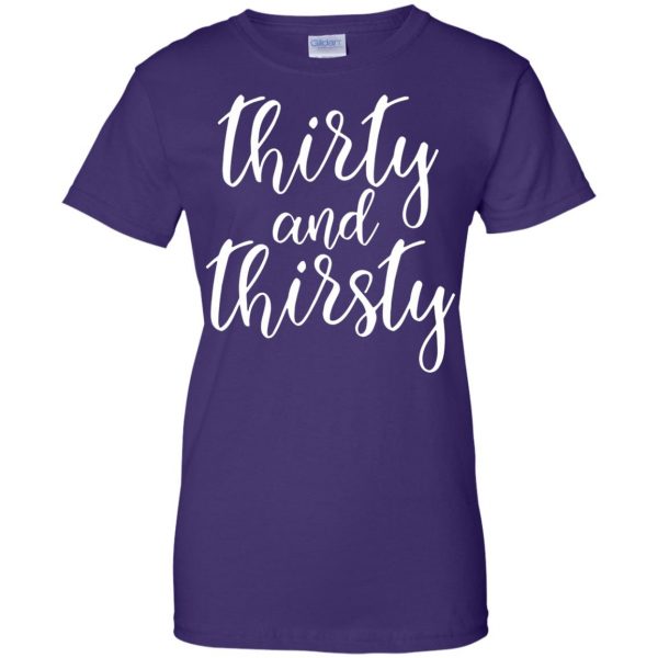 thirty flirty and thriving womens t shirt - lady t shirt - purple