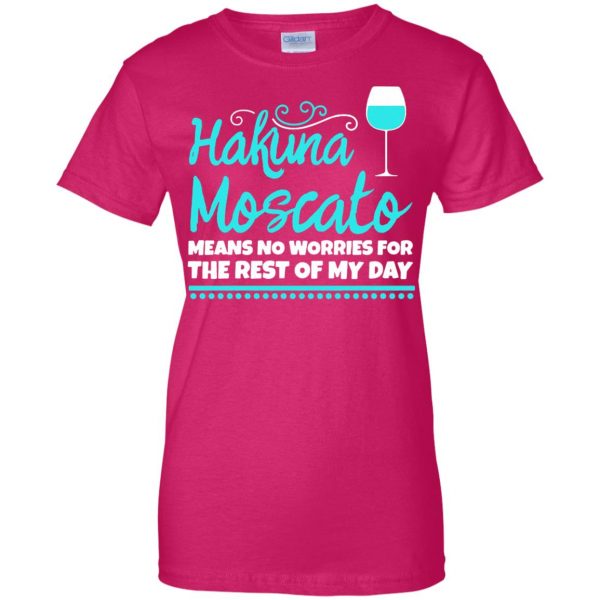 hakuna moscato womens t shirt - lady t shirt - pink heliconia