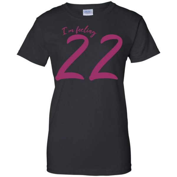 feeling 22 womens t shirt - lady t shirt - black