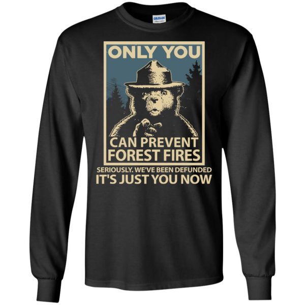 only you can prevent forest fires long sleeve - black