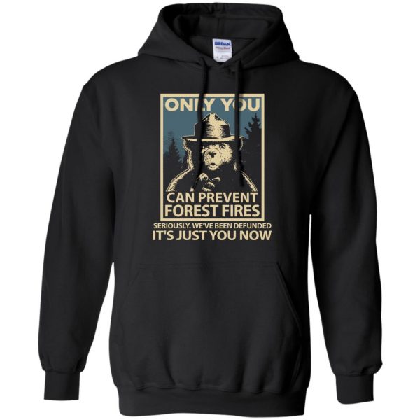 only you can prevent forest fires hoodie - black