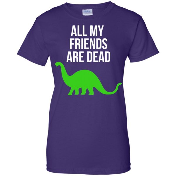 dinosaur all my friends are dead womens t shirt - lady t shirt - purple
