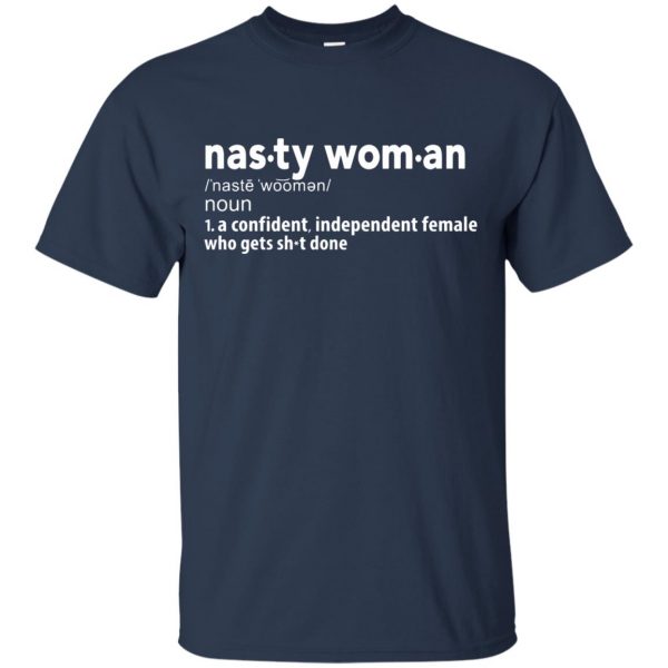 nasty woman definition t shirt - navy blue