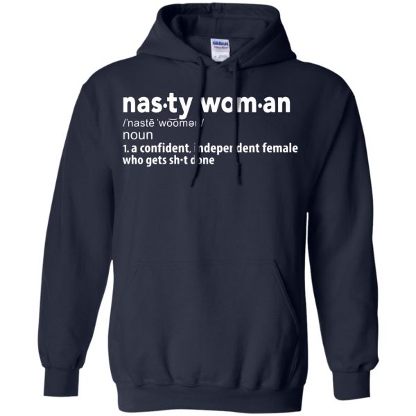nasty woman definition hoodie - navy blue