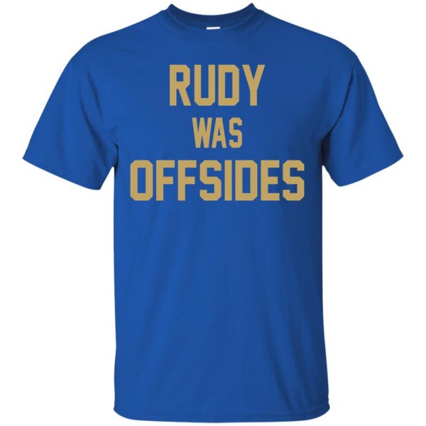 rudy was offsides t shirt - royal blue
