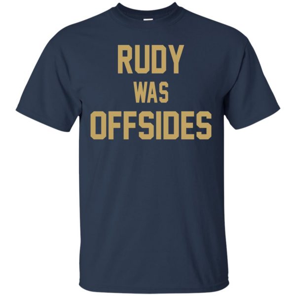 rudy was offsides t shirt - navy blue
