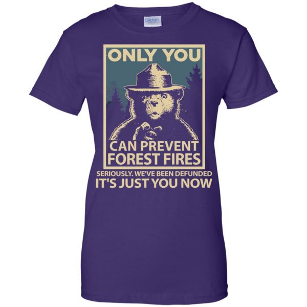 only you can prevent forest fires womens t shirt - lady t shirt - purple