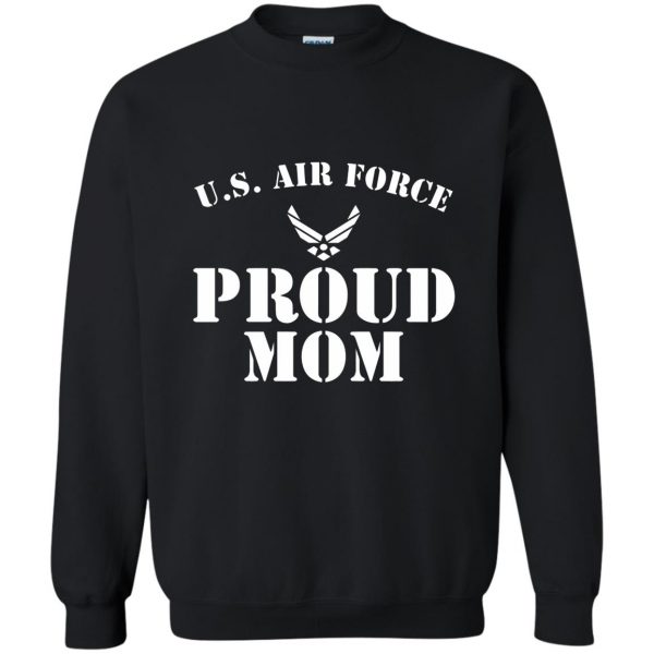 proud air force mom sweatshirt - black