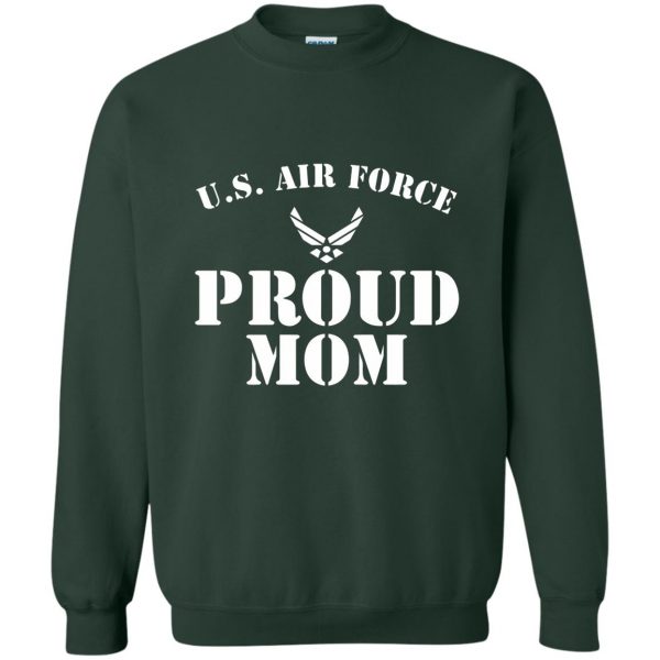 proud air force mom sweatshirt - forest green