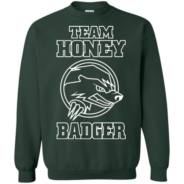 team honey badger sweatshirt - forest green
