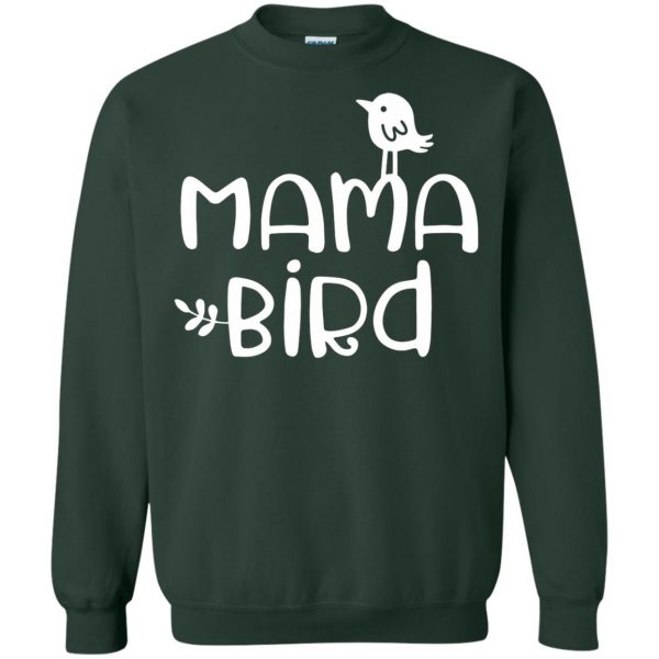 momma bird sweatshirt - forest green