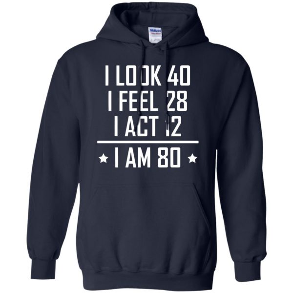 80th birthday funny hoodie - navy blue