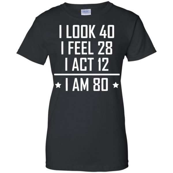 80th birthday funny womens t shirt - lady t shirt - black