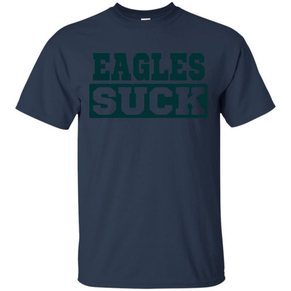 eagles suck t shirt - navy blue