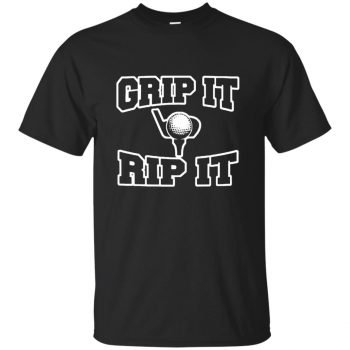 grip it and rip it t shirt - black