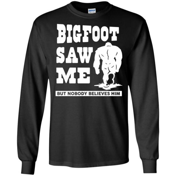 bigfoot saw me long sleeve - black