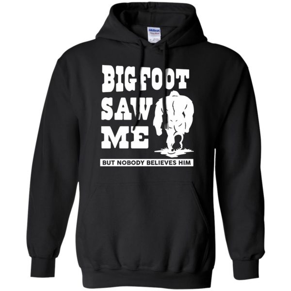 bigfoot saw me hoodie - black