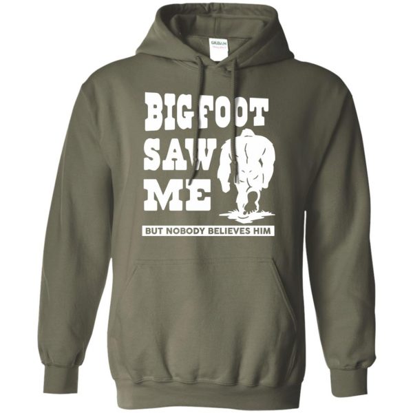 bigfoot saw me hoodie - military green