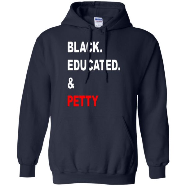 black educated and petty hoodie - navy blue