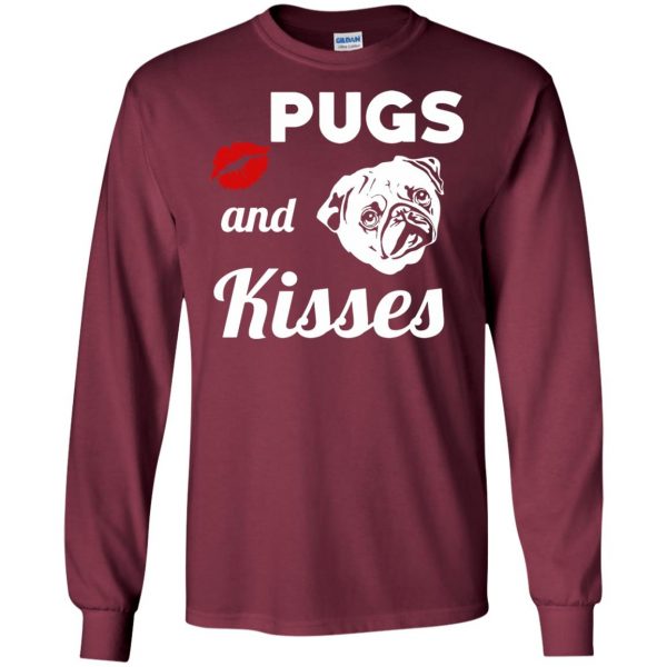 pugs and kisses long sleeve - maroon