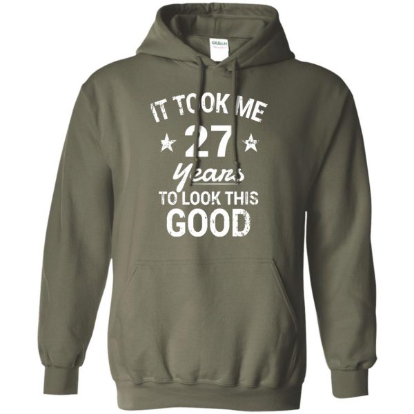 27th birthday hoodie - military green