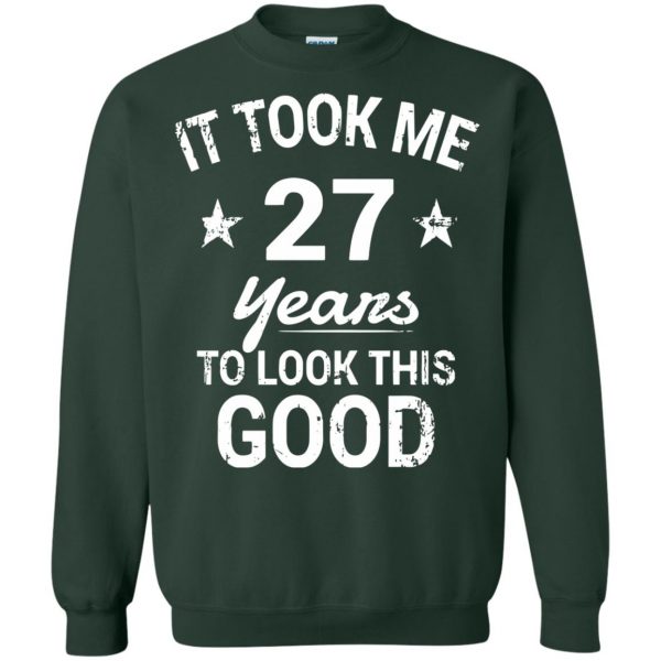 27th birthday sweatshirt - forest green