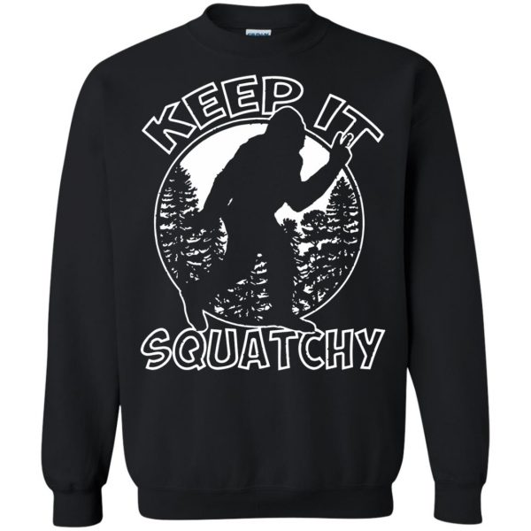 keep it squatchy sweatshirt - black