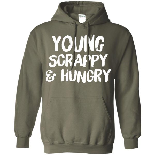 young scrappy hungry hoodie - military green