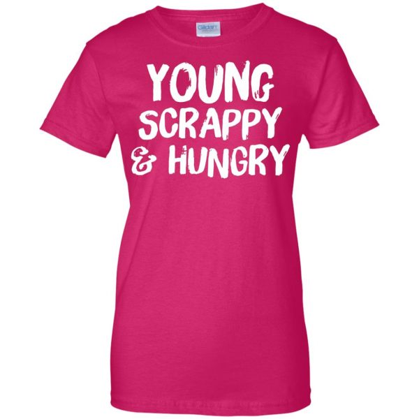 young scrappy hungry womens t shirt - lady t shirt - pink heliconia