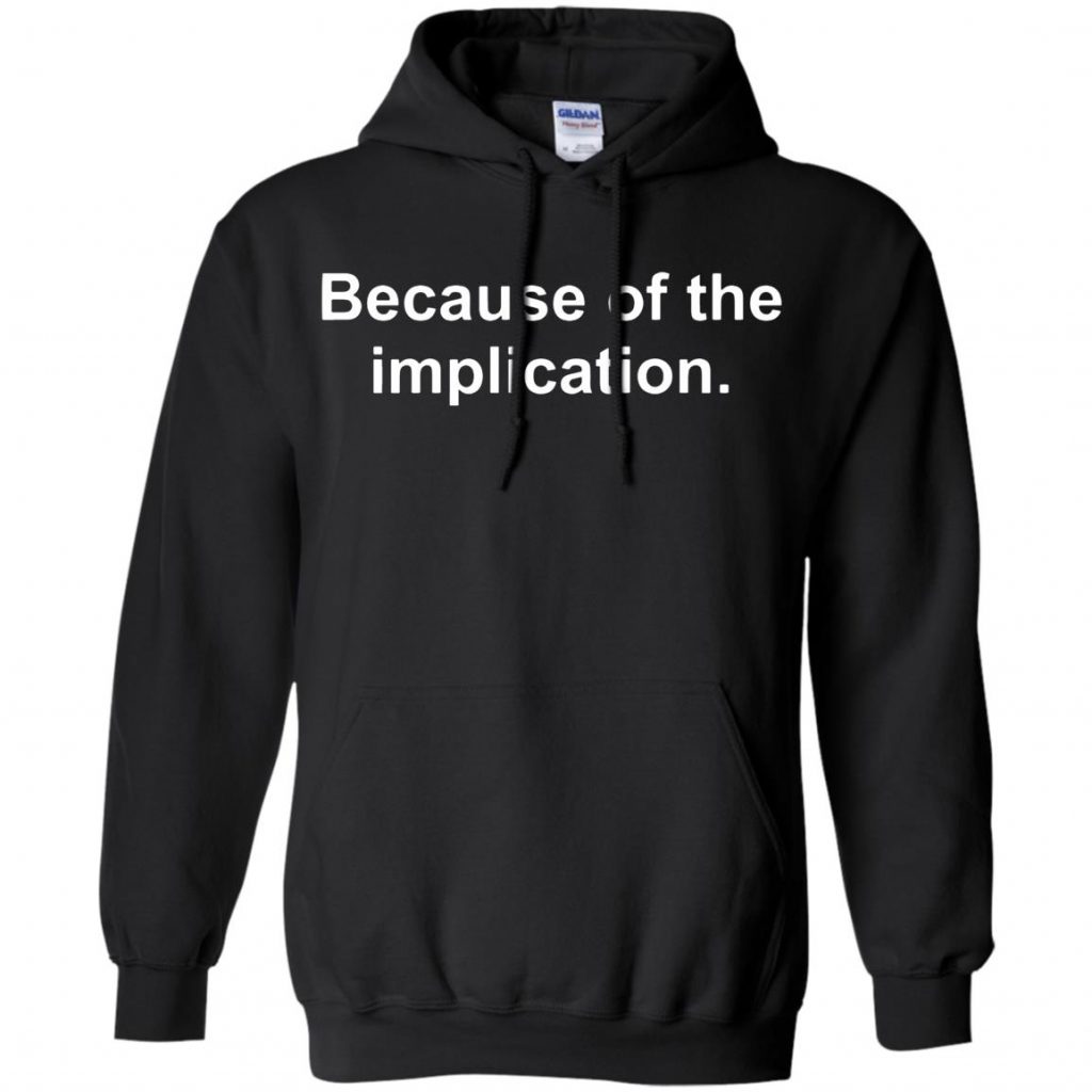 the implication t shirt