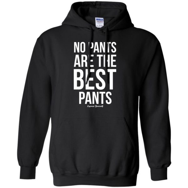 no pants are the best pants hoodie - black
