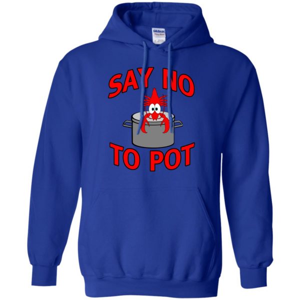 say no to pot lobster hoodie - royal blue
