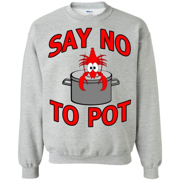 say no to pot lobster sweatshirt - sport grey