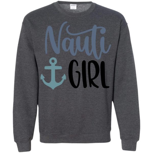 nauti girl sweatshirt - dark heather